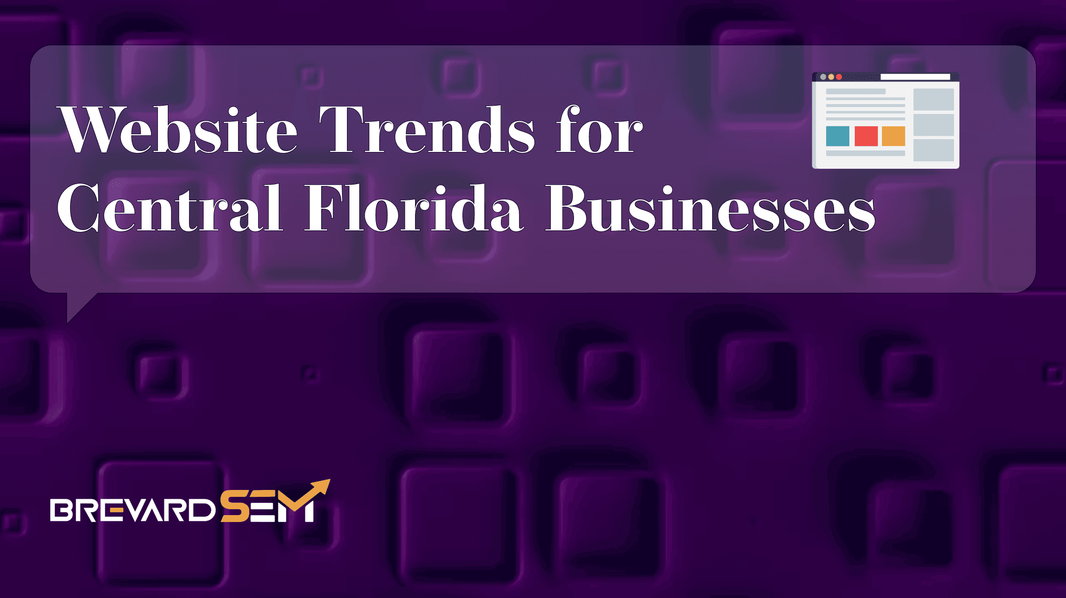 Website Trends for Central Florida Businesses